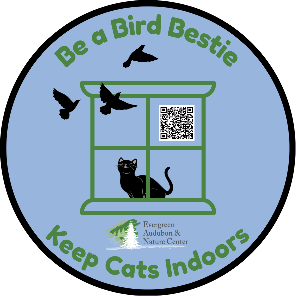 circular sticker-Be a Bird Bestie, Keep Cats Indoors